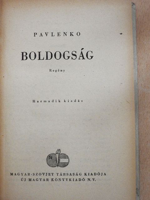 Pavlenko - Boldogság [antikvár]