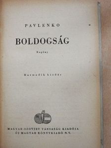 Pavlenko - Boldogság [antikvár]