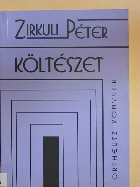 Zirkuli Péter - Költészet [antikvár]