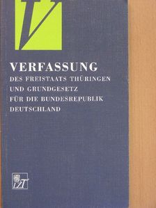 Thomas Würtenberger - Verfassung des Freistaats Thüringen und Grundgesetz für die Bundesrepublik Deutschland [antikvár]