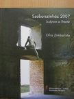 Ofra Zimbalista - Szoborszínház 2007 [antikvár]