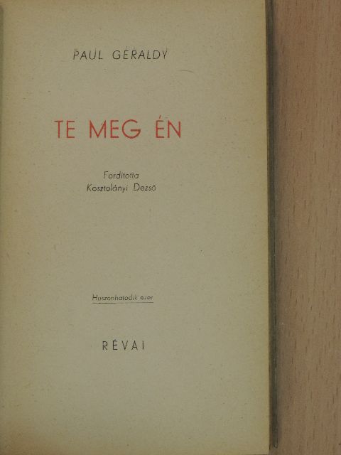 Paul Géraldy - Te meg Én [antikvár]