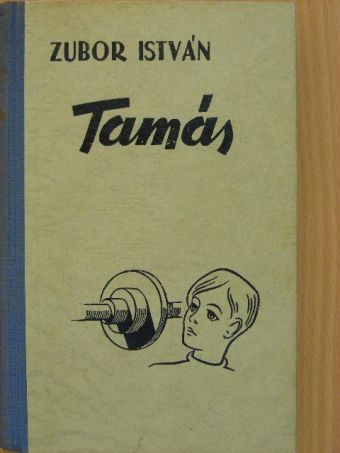 Zubor István - Tamás [antikvár]