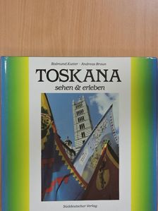 Andreas Braun - Toskana [antikvár]