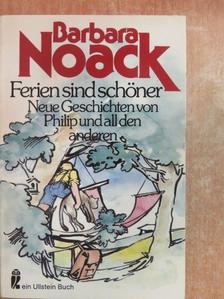 Barbara Noack - Ferien sind schöner [antikvár]