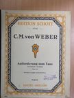 C. M. von Weber - Aufforderung zum Tanz [antikvár]