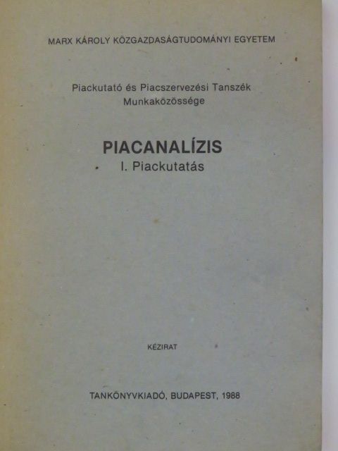 Dr. Felber Mária - Piacanalízis I. [antikvár]