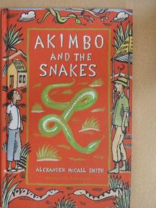 Alexander McCall Smith - Akimbo and the Snakes [antikvár]