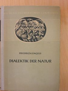 Friedrich Engels - Dialektik der Natur [antikvár]