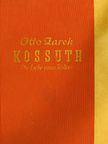Otto Zarek - Kossuth [antikvár]