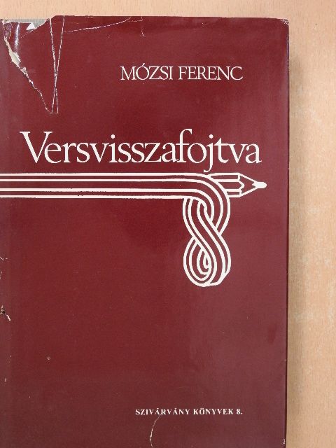 Mózsi Ferenc - Versvisszafojtva (dedikált példány) [antikvár]
