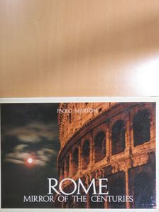 Dominique Fernandez - Rome Mirror of the Centuries [antikvár]