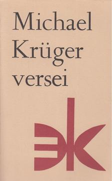 Michael Krüger - Michael Krüger versei [antikvár]