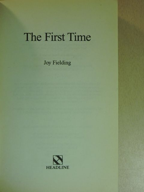 Joy Fielding - The First Time [antikvár]