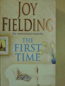Joy Fielding - The First Time [antikvár]
