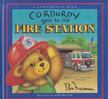 Don Freeman, B.G. Hennessy - Corduroy goes to the Fire Station [antikvár]