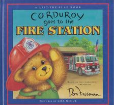 Don Freeman, B.G. Hennessy - Corduroy goes to the Fire Station [antikvár]