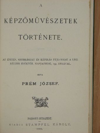 Prém József - A képzőművészetek története [antikvár]