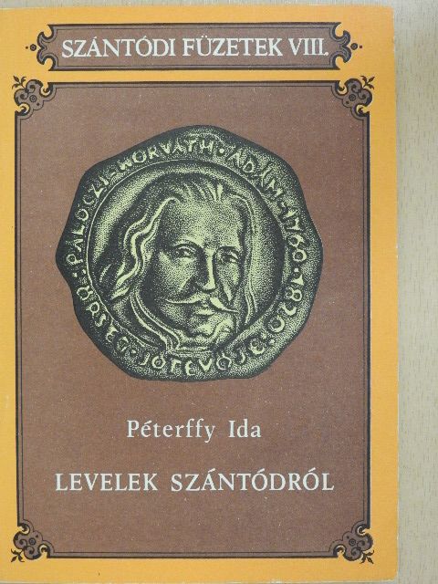Pálóczi Horváth Ádám - Levelek Szántódról [antikvár]