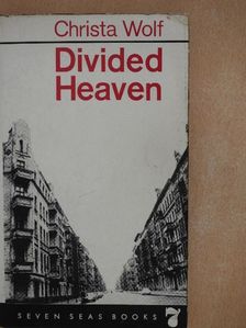 Christa Wolf - Divided Heaven [antikvár]