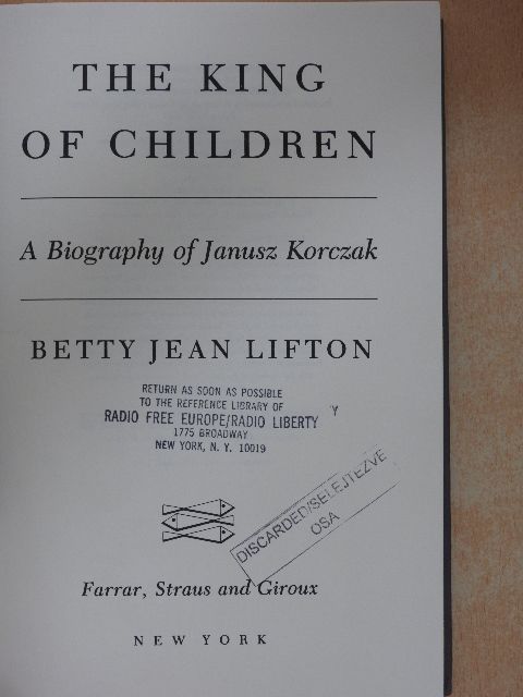 Betty Jean Lifton - The King of Children [antikvár]