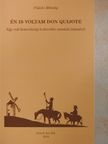 Füleki Mihály - Én is voltam Don Quijote [antikvár]