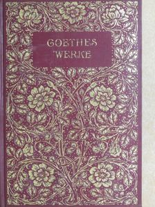 J. W. Goethe - Goethes Werke 18-19. (gótbetűs) [antikvár]