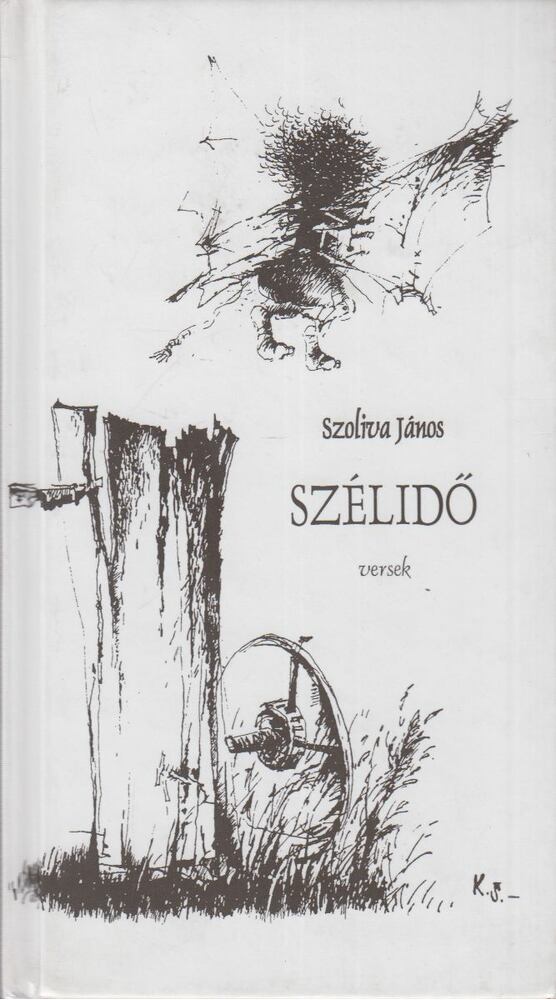 Szoliva János - Szélidő [antikvár]