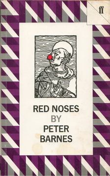 Peter Barnes - Red Noses [antikvár]