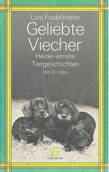 FIEDELMEIER, LENI - Geliebte Viecher [antikvár]