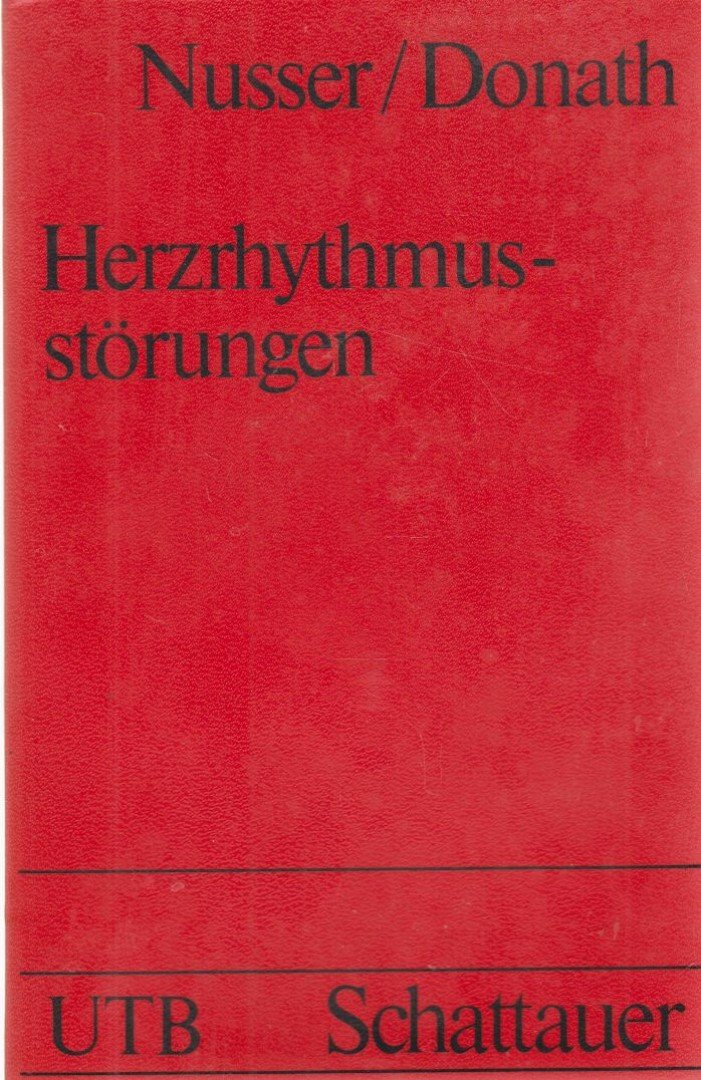 E. Nusser, Helga Donath - Herzrhythmusstörungen [antikvár]