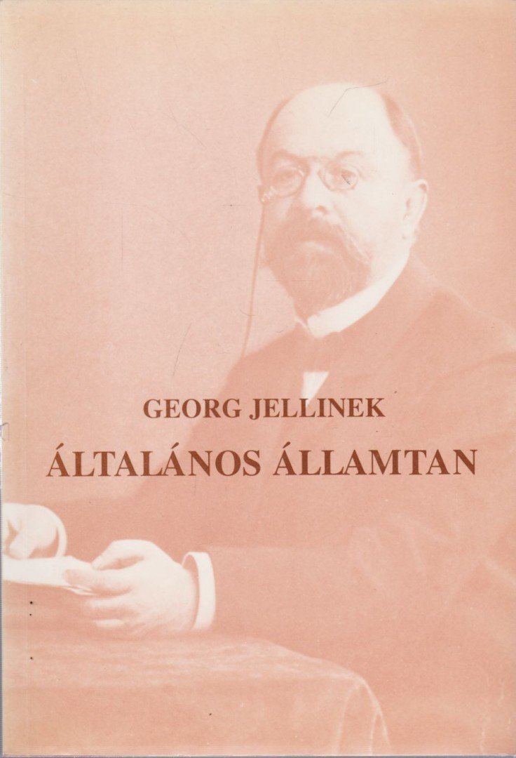 Georg Jellinek - Általános államtan [antikvár]