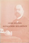 Georg Jellinek - Általános államtan [antikvár]