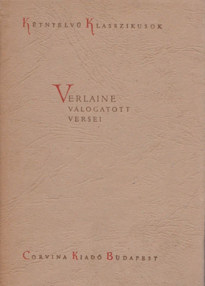 VERLAINE, PAUL - Verlaine válogatott versei [antikvár]