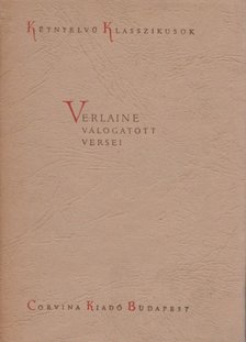 VERLAINE, PAUL - Verlaine válogatott versei [antikvár]