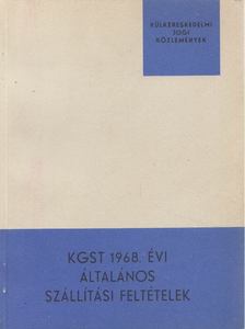 Dr. Szász Iván - KGST 1968. évi általános szállítási feltételek [antikvár]