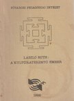 László Ruth - A kultúrateremtő ember [antikvár]