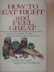 Norman Rohrer - How to Eat Right and Feel Great [antikvár]