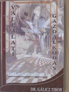 Dr. Gálicz Tibor - Vállalati gazdálkodás [antikvár]
