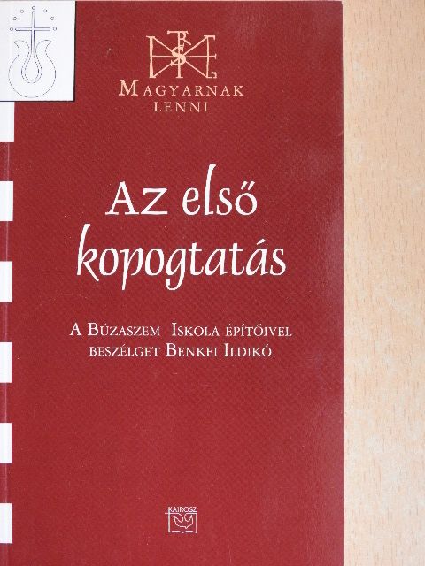 Benkei Ildikó - Az első kopogtatás [antikvár]
