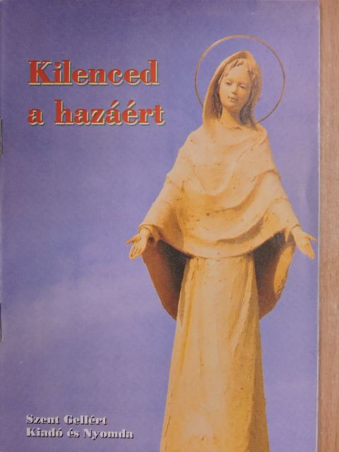 Czakó István - Kilenced a hazáért [antikvár]