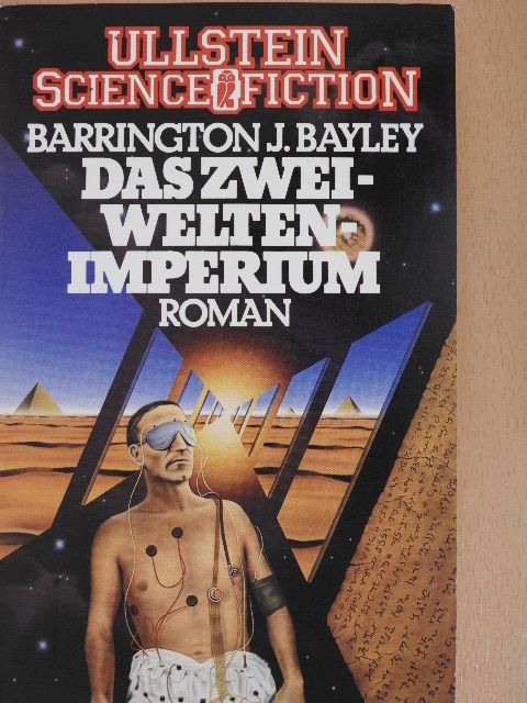 Barrington J. Bayley - Das Zwei-Welten-Imperium [antikvár]