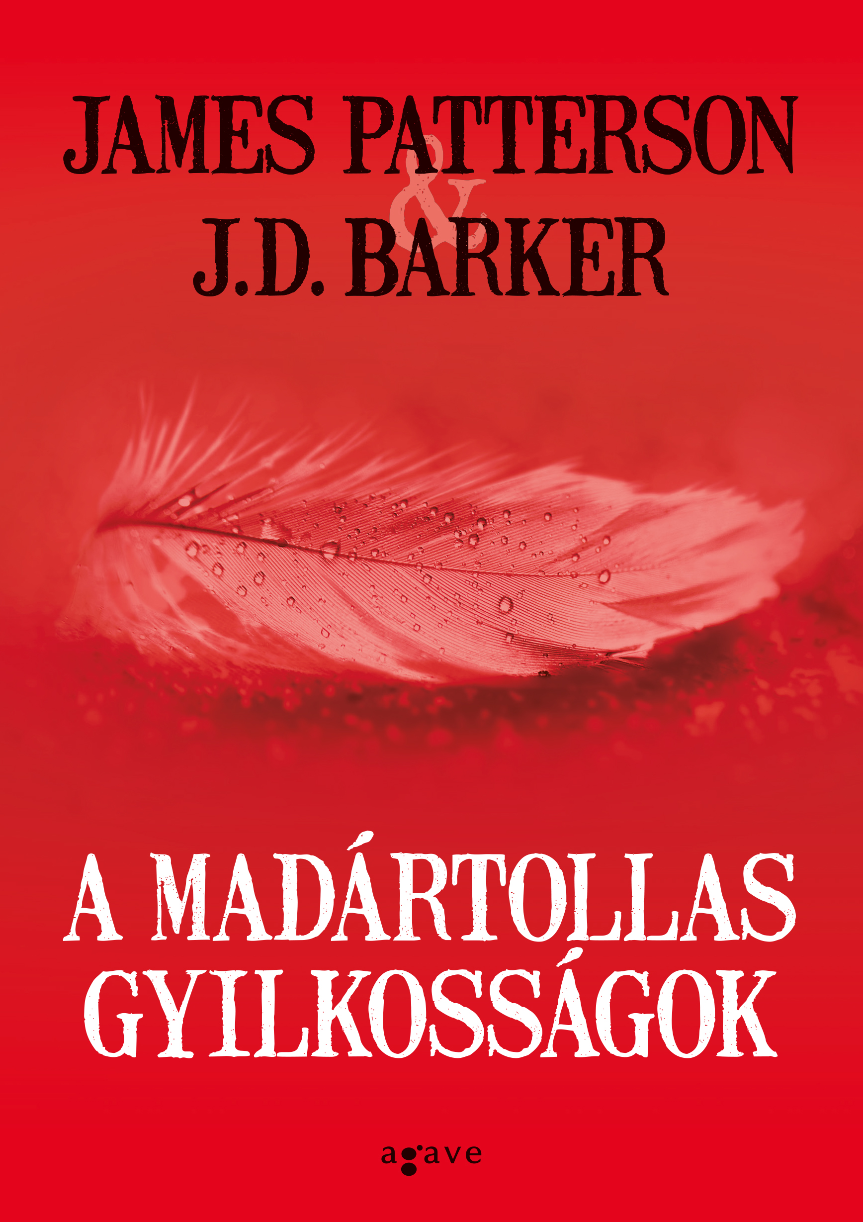 James Patterson - A madártollas gyilkosságok [eKönyv: epub, mobi]