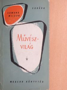 Edmund Wilson - Művészvilág [antikvár]