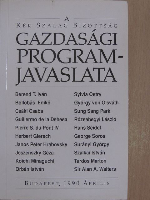 Berend T. Iván - A Kék Szalag Bizottság gazdasági programjavaslata [antikvár]