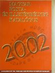 Bölcskei Imréné - Magyar posta- és illetékbélyeg katalógus 2002. [antikvár]