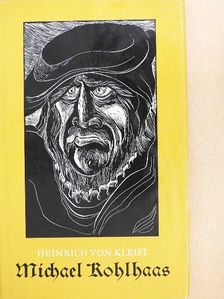 Heinrich von Kleist - Michael Kohlhaas [antikvár]