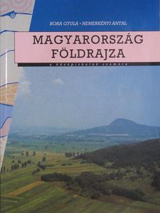 Dr. Bora Gyula - Magyarország földrajza [antikvár]
