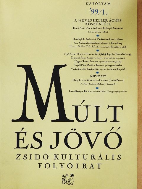 Dalos György - Múlt és Jövő 1999/1. [antikvár]