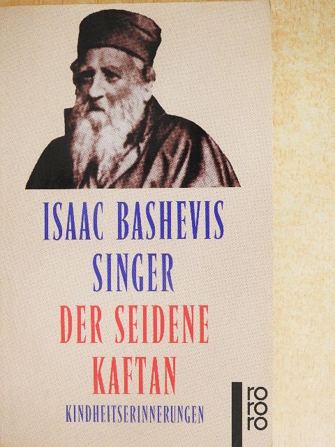 Isaac Bashevis Singer - Der seidene Kaftan [antikvár]